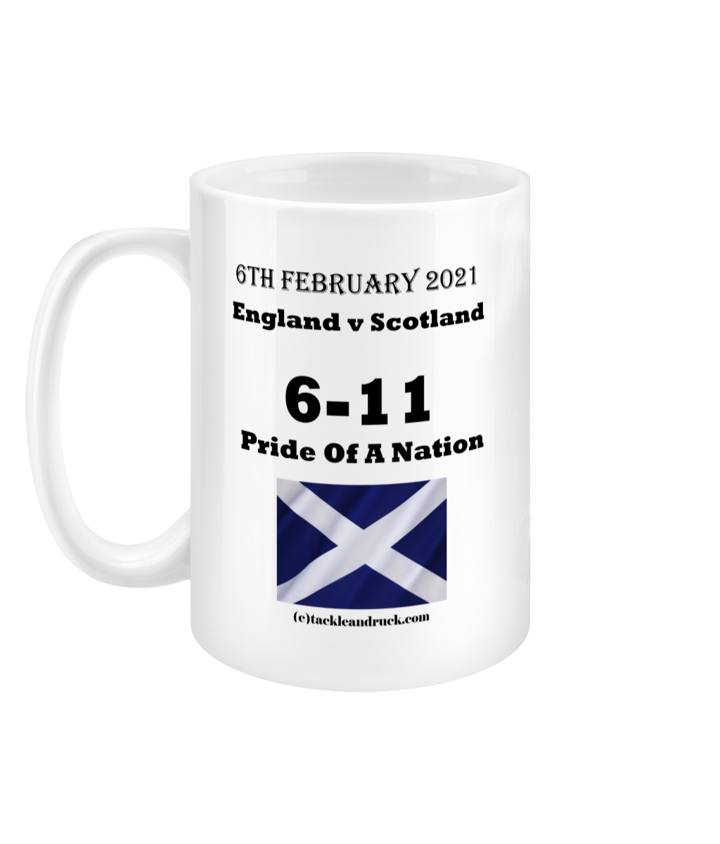 Tackle and Ruck - Calcutta Cup 2021 Win -15oz Mug Pride Of A Nation