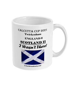 Tackle and Ruck - Calcutta Cup 2021 15oz souvenir mugs gifts Scottish Rugby