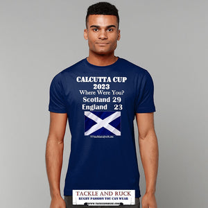 Scotland Calcutta Cup 2023 - Where Were You