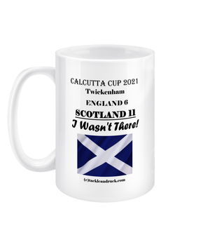 Tackle and Ruck - Calcutta Cup 2021 Win - I Wasnt There