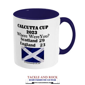 MUG - SCOTLAND CALCUTTA CUP 2023 - WHERE WERE YOU