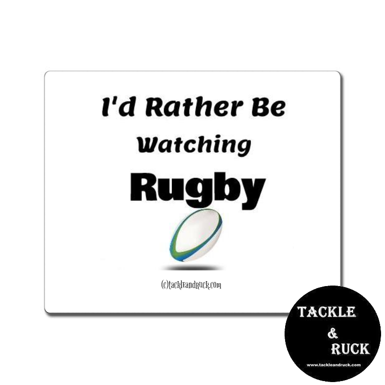 Rugby Mouse Mat - I'd Rather Be Watching Rugby