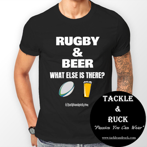 Rugby T-shirt - Rugby & Beer What Else Is There?