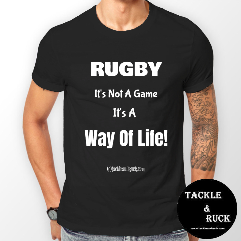 Men's T-Shirt - Rugby It's Not A Game It's A Way Of Life